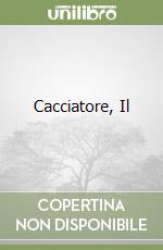 Cacciatore, Il libro