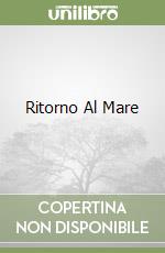 Ritorno Al Mare libro