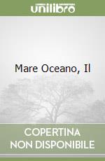 Mare Oceano, Il libro