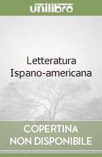 Letteratura Ispano-americana libro