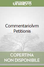 Commentariolvm Petitionis