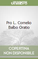 Pro L. Cornelio Balbo Oratio libro