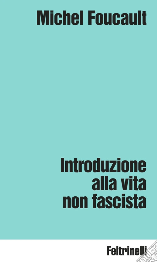 Introduzione alla vita non fascista
