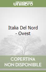 Italia Del Nord - Ovest libro