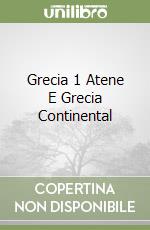 Grecia 1 Atene E Grecia Continental libro