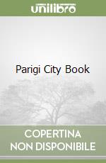 Parigi City Book libro