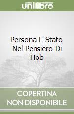 Persona E Stato Nel Pensiero Di Hob libro