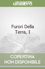 Furori Della Terra, I libro