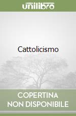 Cattolicismo libro