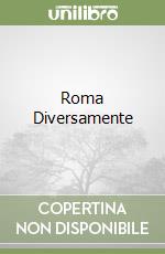 Roma Diversamente libro