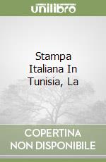 Stampa Italiana In Tunisia, La libro