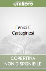 Fenici E Cartaginesi libro