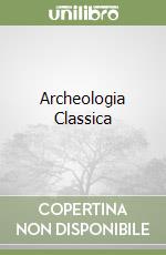 Archeologia Classica libro