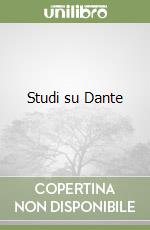 Studi su Dante libro