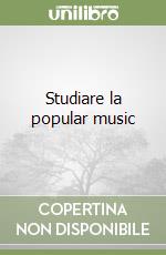 Studiare la popular music libro