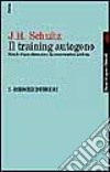 Il training autogeno. Metodo di autodistensione da concentrazione psichica. Vol. 1: Esercizi inferiori libro di Schultz Jurgen H. Langen D. (cur.)