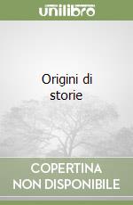 Origini di storie libro