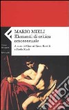 Elementi di critica omosessuale libro di Mieli Mario Rossi Barilli G. (cur.) Mieli P. (cur.)