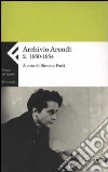 Archivio Arendt. Vol. 2: 1950-1954 libro di Arendt Hannah Forti S. (cur.)