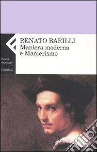 Maniera moderna e manierismo