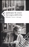 Nel segno dell'esilio. Riflessioni, letture e altri saggi libro