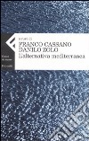 L'alternativa mediterranea libro