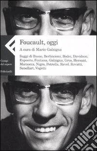 Foucault, oggi