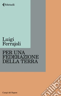 Per una federazione della terra