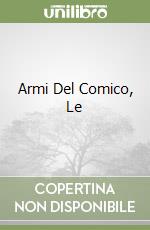 Armi Del Comico, Le libro