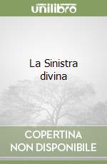 La Sinistra divina libro