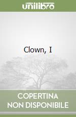 Clown, I libro