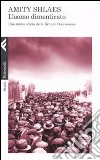 L'uomo dimenticato. Una nuova storia della grande depressione libro