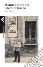 Ritorni di fiamma. Storie italiane libro