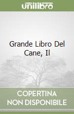 Grande Libro Del Cane, Il libro