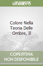 Colore Nella Teoria Delle Ombre, Il libro