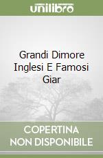 Grandi Dimore Inglesi E Famosi Giar