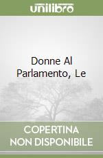 Donne Al Parlamento, Le libro