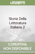 Storia Della Letteratura Italiana 2 libro