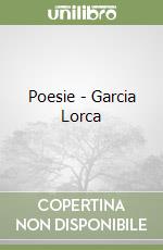 Poesie - Garcia Lorca