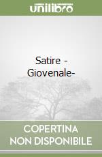 Satire - Giovenale- libro