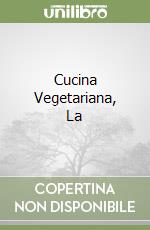 Cucina Vegetariana, La libro