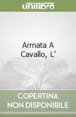 Armata A Cavallo, L' libro