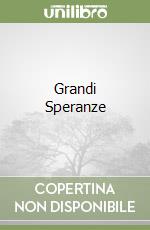 Grandi Speranze libro