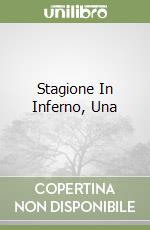 Stagione In Inferno, Una libro