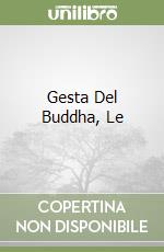 Gesta Del Buddha, Le libro