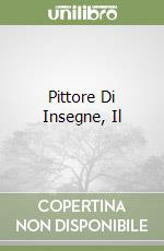 Pittore Di Insegne, Il libro