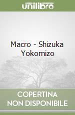 Macro - Shizuka Yokomizo libro