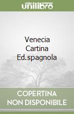 Venecia Cartina Ed.spagnola libro