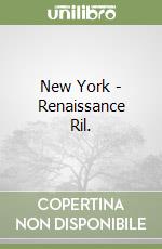 New York - Renaissance Ril. libro