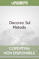 Discorso Sul Metodo libro